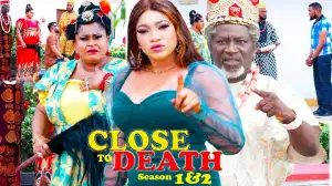 Close To Death Season 2