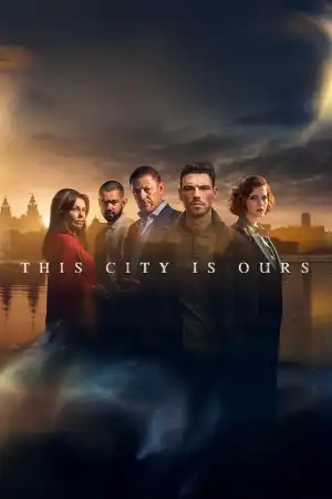 This City Is Ours (2025 TV series)