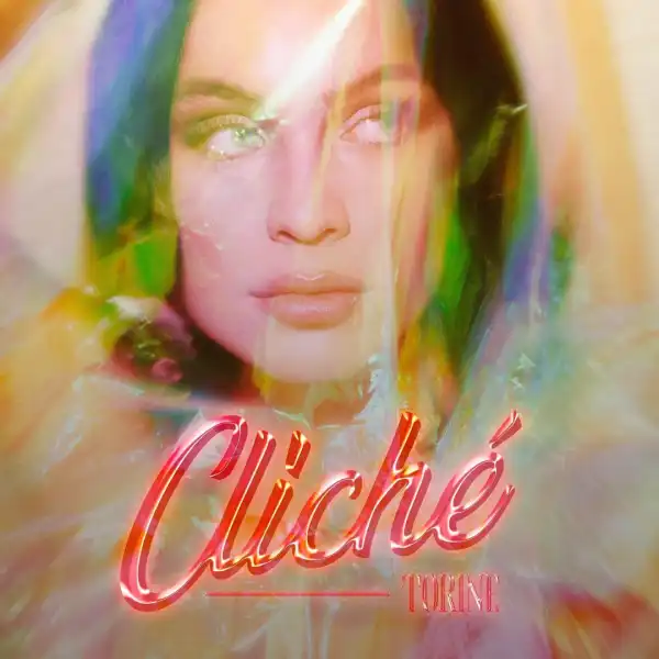 Torine – Cliche