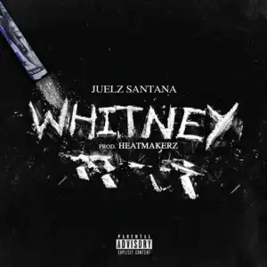Juelz Santana – Whitney
