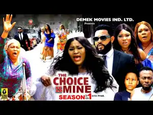 The Choice Is Mine Season 1