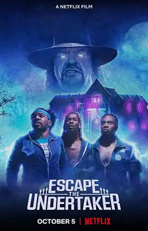 Escape the Undertaker (2021)