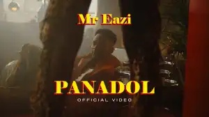 Mr Eazi - Panadol (Video)