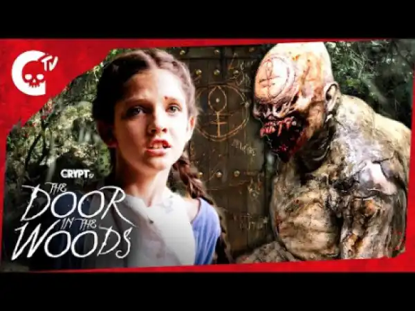 Door In The Woods (2019) (Official Trailer)