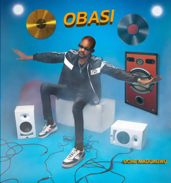 Uche Maduagwu - Obasi