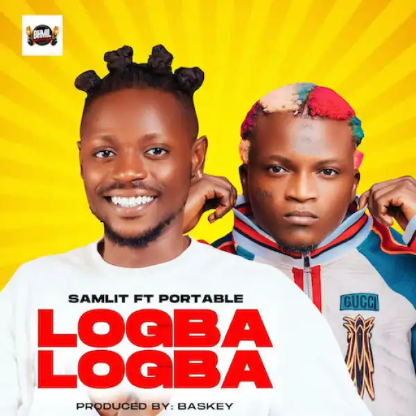 Samlit – Logba Logba Ft. Portable