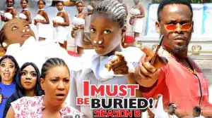 I Must Be Buried Season 8