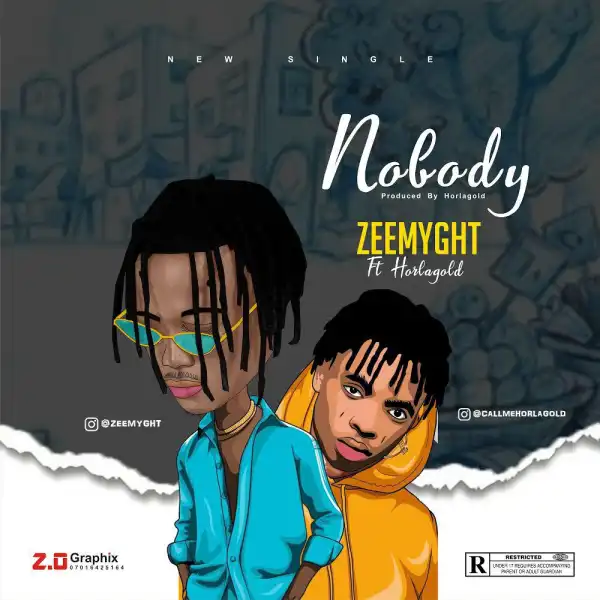 Zeemyght Ft. Horlagold – Nobody