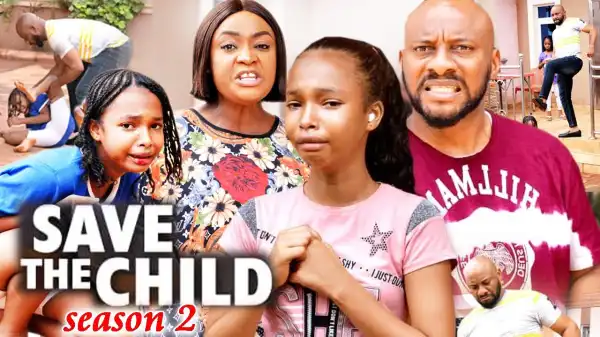 Save The Child Season 2