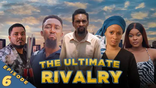 Yawa Skits - The Ultimate Rivalry Episode 6 (Yawaskits 212) (Video)