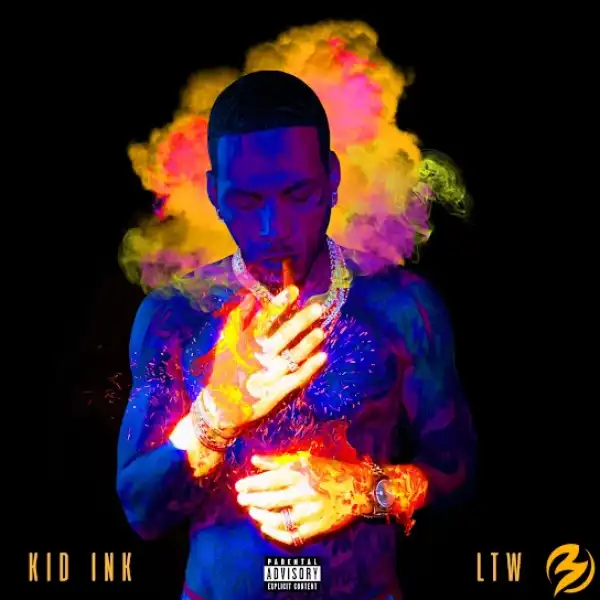 Kid Ink – LTW