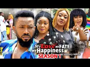 My Love My Fate My Happiness Season 1
