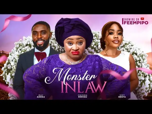 Monster Inlaw (2024 Nollywood Movie)