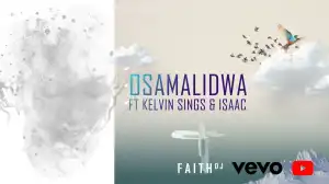 Faith DJ – Osamalidwa