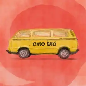 Adekunle Gold – Omo Eko