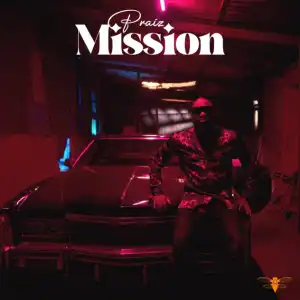 Praiz – Mission