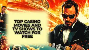 Top Casino Movies and TV Shows to Watch for Free