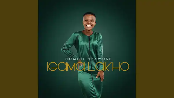 Nomini Nyawose – UnguAlpha ft Dumi Mkokstad