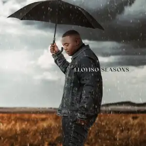 Lloyiso – Seasons