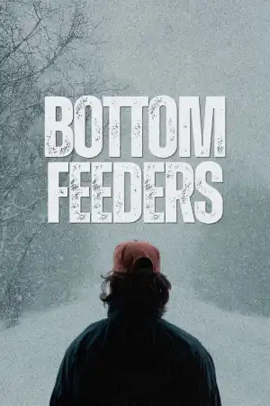 Bottom Feeders (2024)