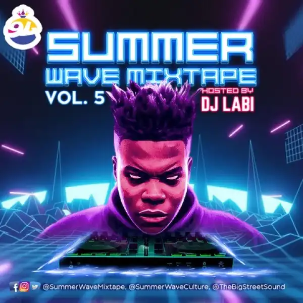 DJ Labi – Summer Wave Mixtape (Vol. 5)