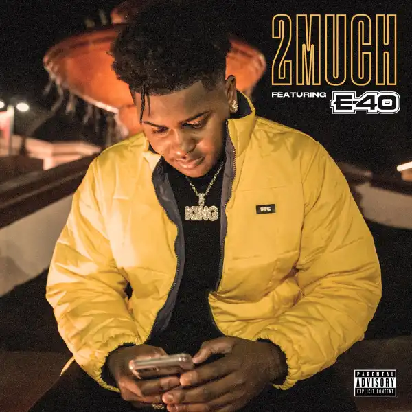 Derek King Ft. E-40 – 2 Much