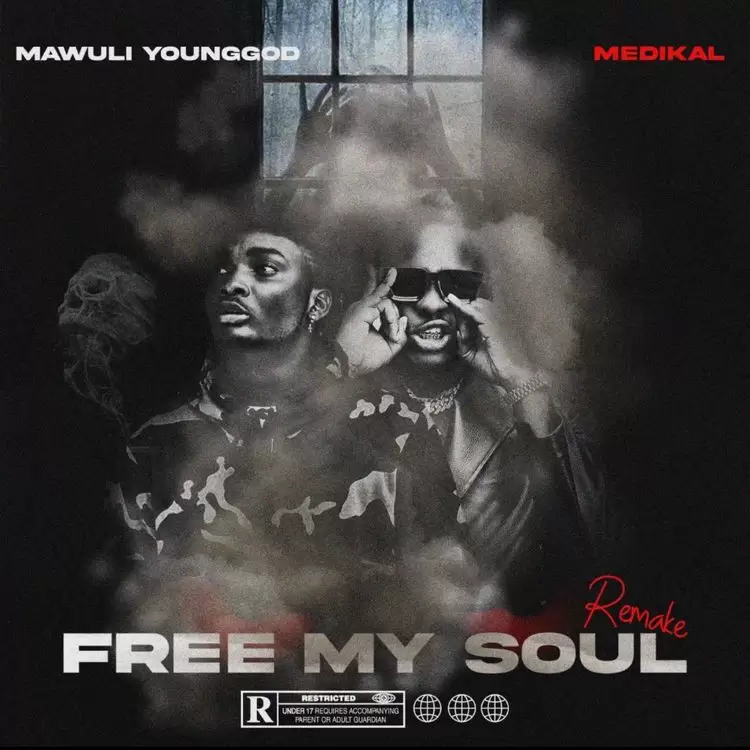 Mawuli Younggod – Free My Soul (Remix) ft Medikal