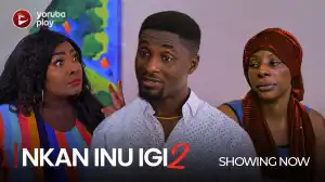 Nkan Inu Igi Part 2 (2022 Yoruba Movie)