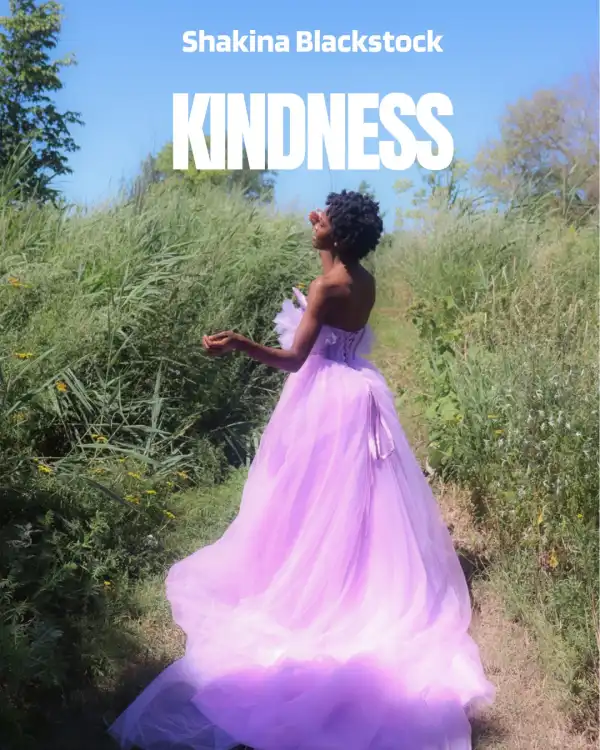 Shakina Blackstock – Kindness