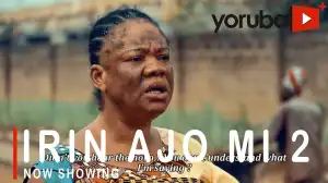 Irin Ajo MI Part 2 (2022 Yoruba Movie)