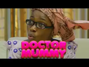 Taaooma – Doctor Mama Tao (Comedy Video)