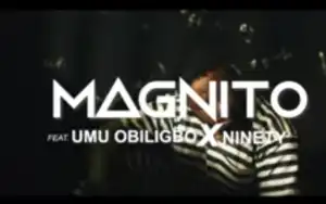 Magnito – Ungrateful ft. Umu Obiligbo x Ninety (Video)