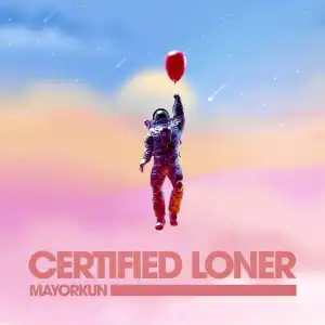 Mayorkun – Certified Loner (Competition) [Instrumental]