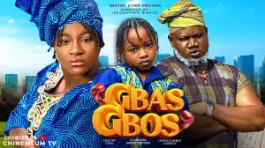 Gbas Gbos (2024 Nollywood Movie)