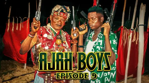 OGB Recent - Ajah Boys 9 (Comedy Video)
