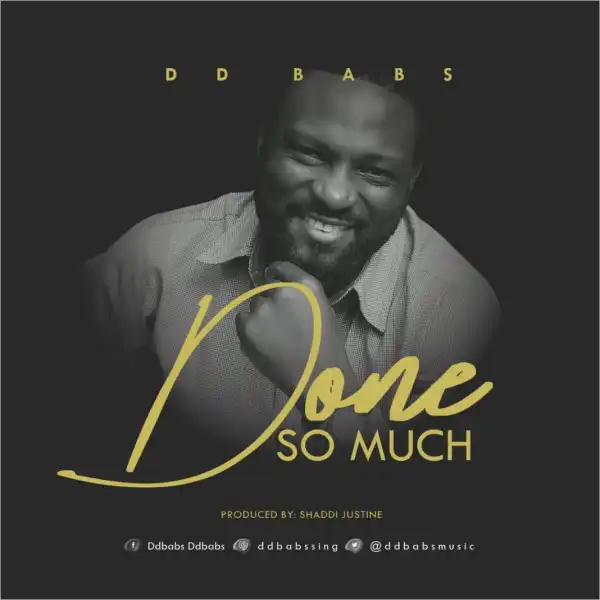DD Babs – Done So Much