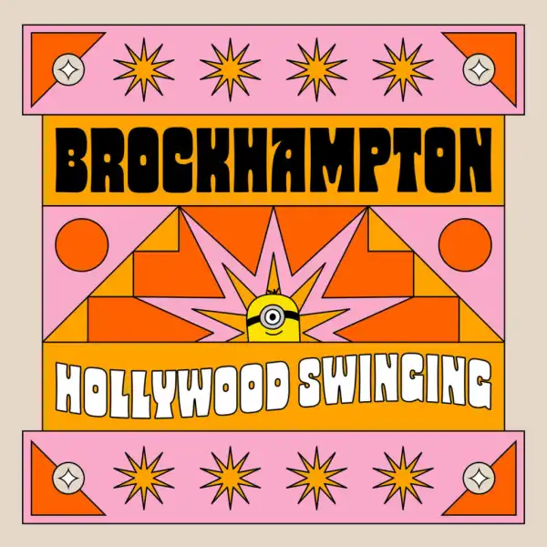 Brockhampton - Hollywood Swinging