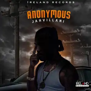 Jahvillani – Anonymous