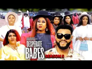 Desperate Babes Season 5