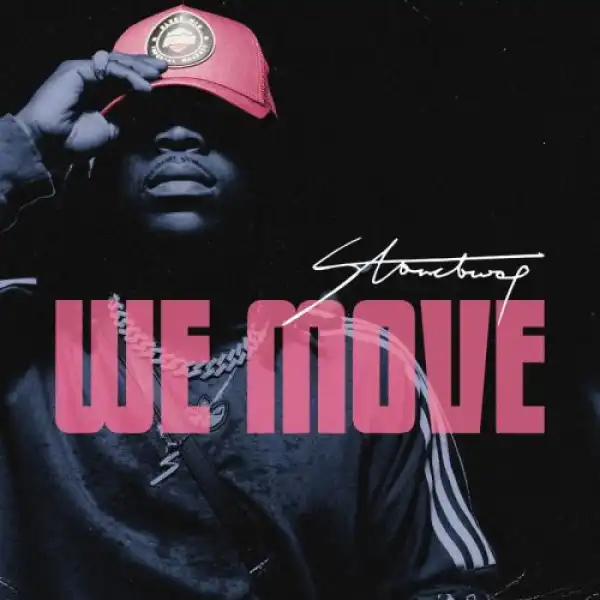 StoneBwoy – We Move (Freestyle)