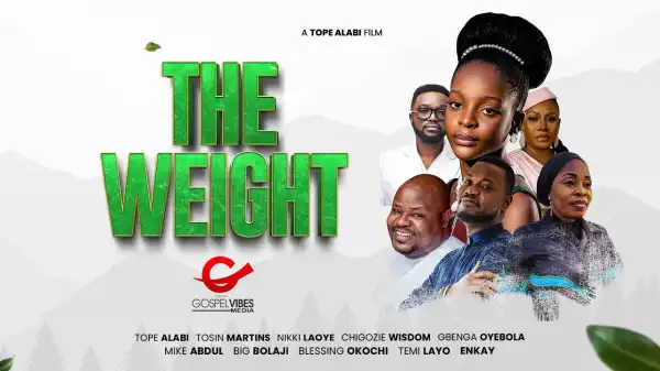 The Weight Part 1 by Tope Alabi (Movie)