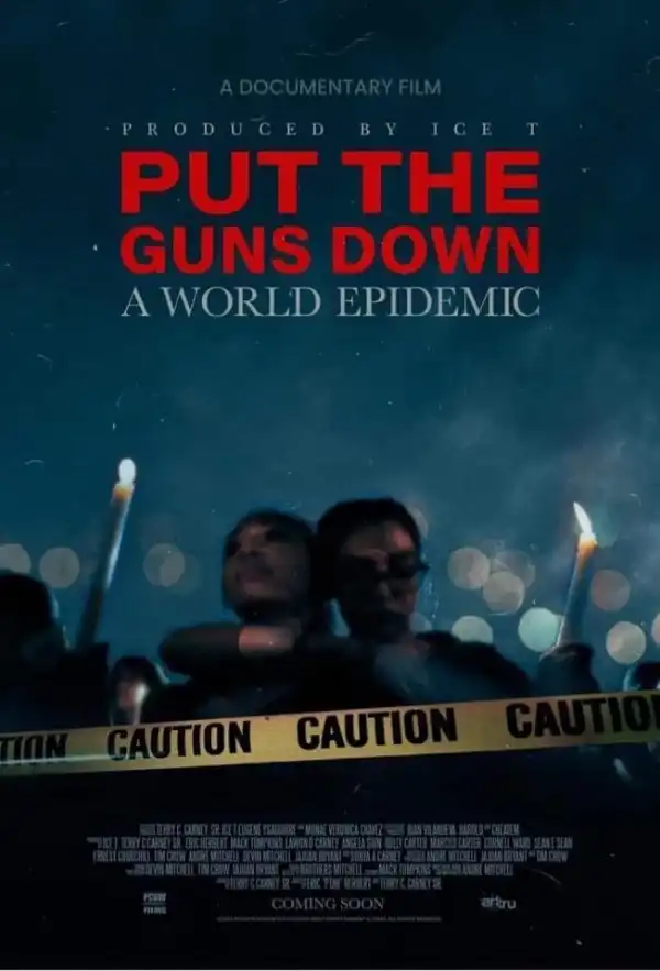 Put the Guns Down A World Epidemic (2025)