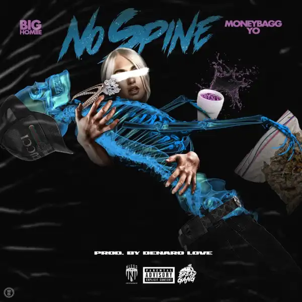 Big Homiie G – No Spine Ft. Moneybagg Yo