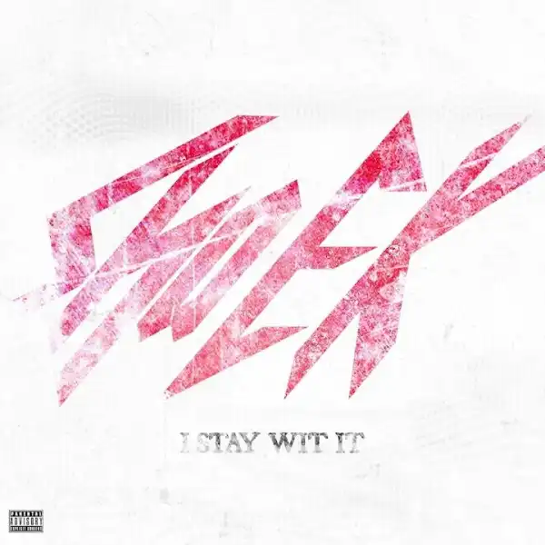 Sha EK – I Stay Wit It (Instrumental)
