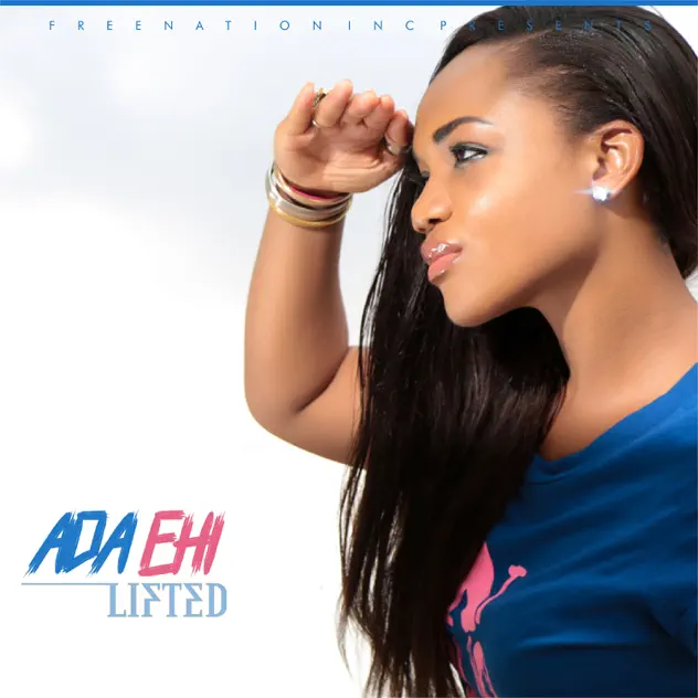 Ada Ehi – Lifted (Album)