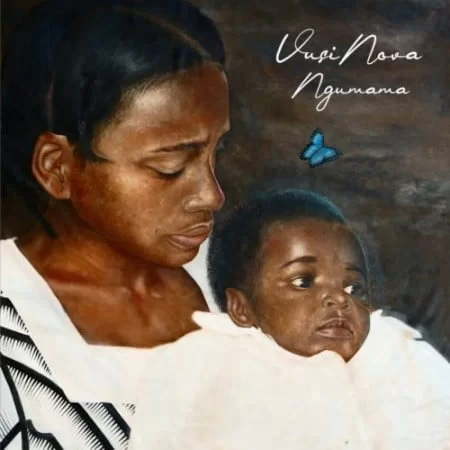 Vusi Nova – Ngumama (Album)