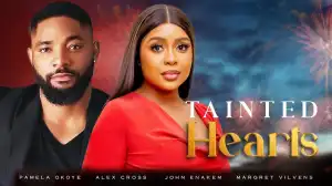 Tainted Hearts (2024 Nollywood Movie)