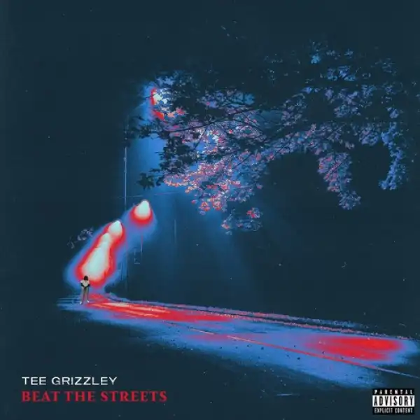 Tee Grizzley - Beat The Streets