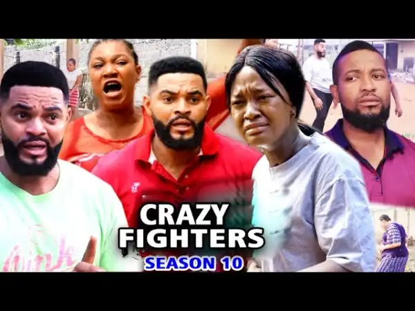 Crazy Fighters Season 10