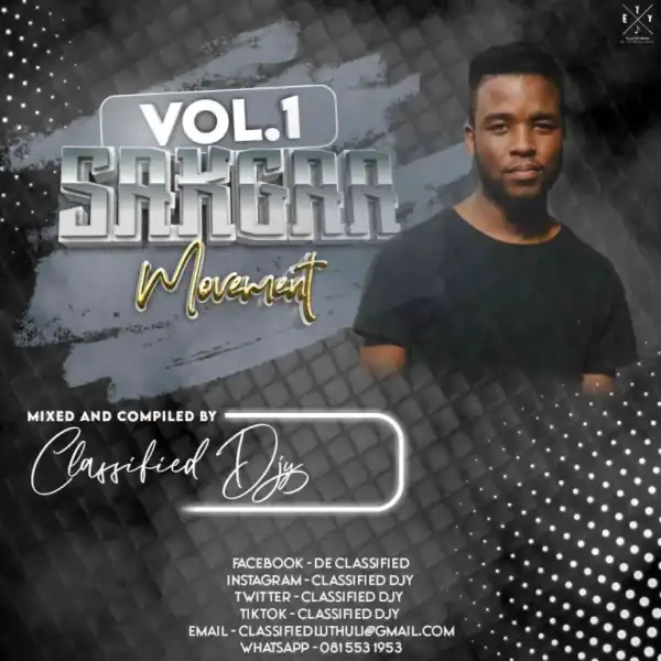 Classified Djy – Sakgaa Movement Vol. 1 (Strictly Sakgaa Family Musiq)